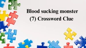 Blood sucking monster Crossword Clue Irish Daily Mail Quick 7 letters Answer