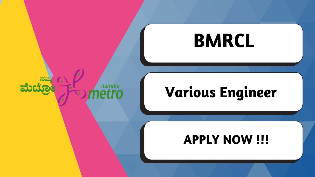 BMRCL Recruitment 2025 - Apply Online for 27 Assistant Engineer, Chief Engineer and More Posts
