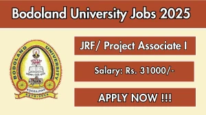 Bodoland University Recruitment 2026 - Apply Online for 01 Junior Research Fellow/ Project Associate I Posts Bodoland University Recruitment 2026 - Apply Online for 01 Junior Research Fellow/ Project Associate I Posts