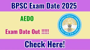BPSC AEDO Exam Date 2025 Out at bpsc.bihar.gov.in Exam details here