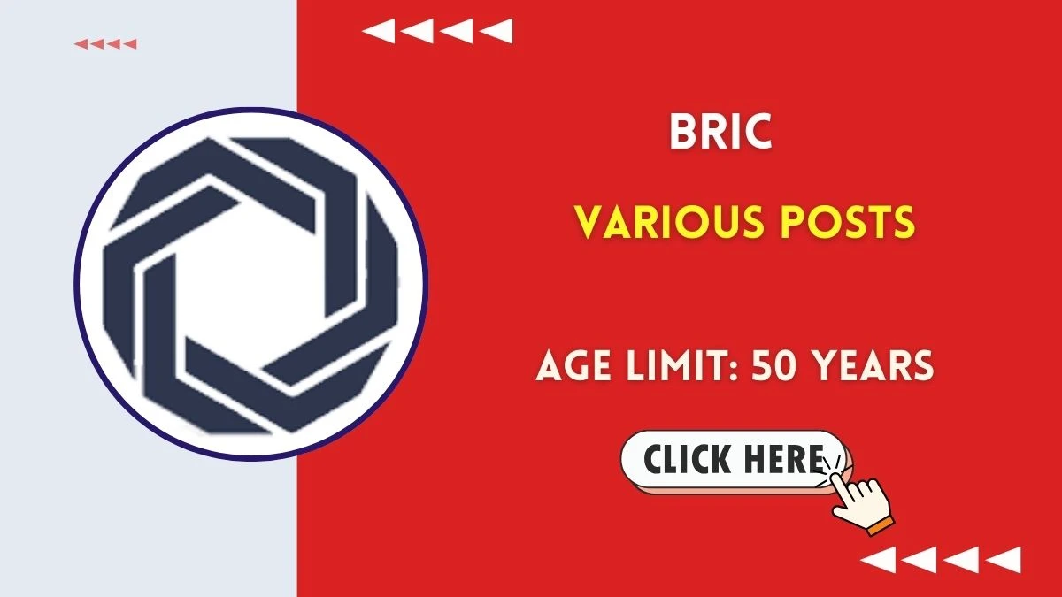 BRIC Recruitment 2025 - Apply Online for 12 Deputy Director General, Director and Other Posts