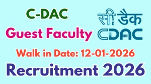 C-DAC Guest Faculty Recruitment 2026 – Walk in for 01 Posts