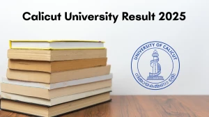 Calicut University Result 2025 Out at uoc.ac.in Direct Link to Download BHM Revaluation Result
