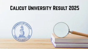 Calicut University Result 2025 Out at uoc.ac.in Direct Link to Download 1st to 3rd Semester Revalaution Result