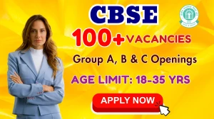 CBSE Recruitment 2025 124 Group A, B and C Posts - Apply Now