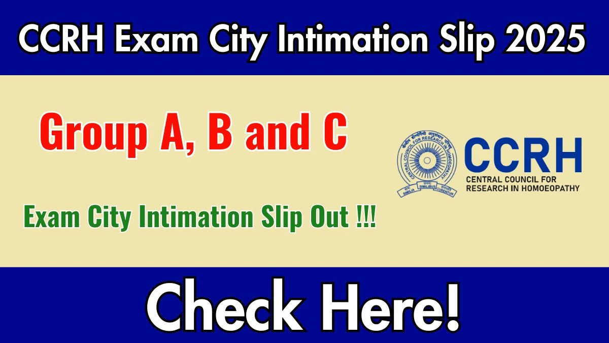 CCRH City Intimation Slip 2025 Out – Download Link Here