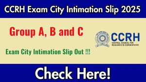 CCRH City Intimation Slip 2025 Out – Download Link Here