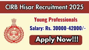 CIRB Hisar Young Professionals Recruitment 2025 - Apply Online for 03 Posts