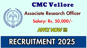 CMC Vellore Associate Research Officer Recruitment 2025 – Apply Online