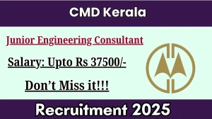 CMD Kerala Junior Engineering Consultant Recruitment 2025 - Apply Online