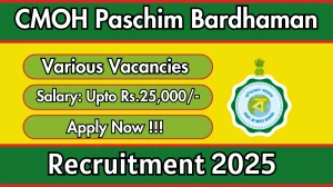 CMOH Paschim Bardhaman Recruitment 2025-26 - Apply Offline for 05 Nutritionist, Social Worker and More Posts