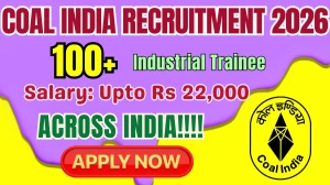 Coal India Industrial Trainee Recruitment 2025 - Apply Online for 125 Posts