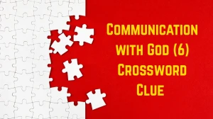 Communication with God Crossword Clue Irish Daily Mail Quick 6 letters Answer