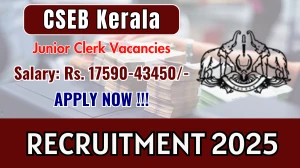 CSEB Kerala Junior Clerk Recruitment 2025-26 - Apply Online for 13 Posts CSEB Kerala Junior Clerk Recruitment 2025-26 - Apply Online for 13 Posts