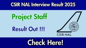 CSIR NAL Project Staff Interview Result 2025 OUT (Direct Link) - Download Scorecard @nal.res.in