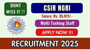 CSIR NGRI Multi Tasking Staff Recruitment 2026 - Apply Online for 12 Posts CSIR NGRI Multi Tasking Staff Recruitment 2026 - Apply Online for 12 Posts