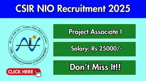 CSIR NIO Project Associate I Recruitment 2025 - Apply Offline