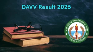 DAVV Result 2025 Out at dauniv.ac.in Direct Link to Download 4th Semester Result