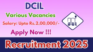 DCIL Recruitment 2025 - Apply Online for 26 Consultant, Resident Manager and More Posts