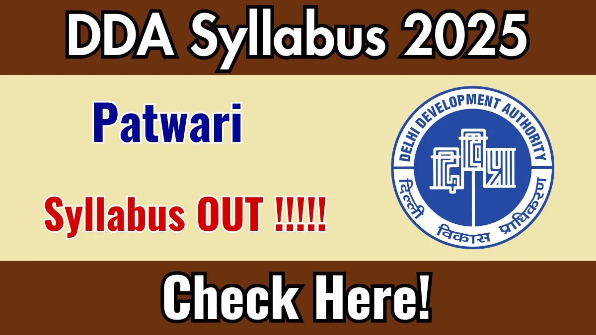 DDA Patwari Syllabus 2025 - Download PDF & Exam Pattern