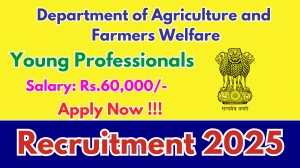 Department of Agriculture and Farmers Welfare Young Professionals Recruitment 2026 - Apply Offline