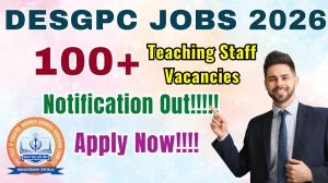 DESGPC Teaching Staff Recruitment 2025 - Apply Now for 176 Posts