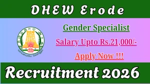 DHEW Erode Gender Specialist Recruitment 2026 - Apply Offline