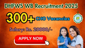 DHFWS Purba Bardhaman CHO Recruitment 2025 – Apply Online for 333 Posts DHFWS Purba Bardhaman CHO Recruitment 2025 – Apply Online for 333 Posts