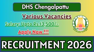 DHS Chengalpattu Recruitment 2025-26 - Apply Offline for 10 DEO, Lab Technician and More Posts
