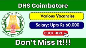 DHS Coimbatore Recruitment 2026 - Apply Offline for 32 Cleaner, Support Staff and Other Posts