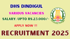 DHS Dindigul Recruitment 2025 - Apply Offline for 07 Audiologist and Speech Therapists, Occupational Therapist and More Posts