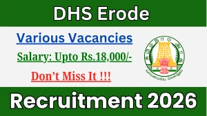 DHS Erode Recruitment 2026 - Apply Offline for 21 Lab Technician, Counsellor and More Posts