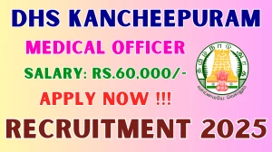 DHS Kancheepuram Medical Officer Recruitment 2025-26 – Apply Offline