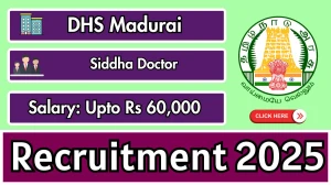 DHS Madurai Siddha Doctor Recruitment 2025 - Apply Offline for 01 Posts