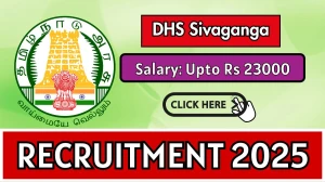 DHS Sivaganga Recruitment 2025 - Apply Offline for 02 Audiologist/Speech Therapist, OT Assistant Posts