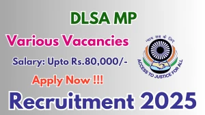 DLSA MP Recruitment 2025 - Apply Offline for 10 Deputy Chief, Assistant Legal Aid Defense Counsel and More Posts