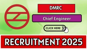 DMRC Chief Engineer Recruitment 2026 - Apply Offline