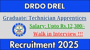 DRDO DREL Recruitment 2025 – Walk in for 46 Graduate/ Technician Apprentices Posts