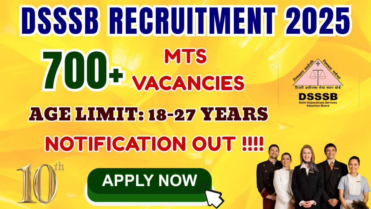 DSSSB MTS Recruitment 2026 - Apply Online for 714 Multi Tasking Staff Posts