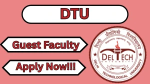 DTU Guest Faculty Recruitment 2026 – Apply Online