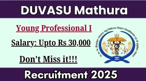 DUVASU Mathura Young Professional I Recruitment 2026 – Walk in