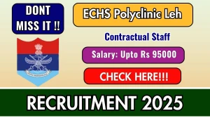 ECHS Polyclinic Leh Contractual Staff Recruitment 2025 Notification Out for 10 Posts