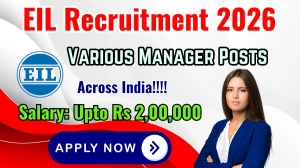 EIL Recruitment 2025 - Apply Online for 22 Manager, Senior Manager and Other Posts