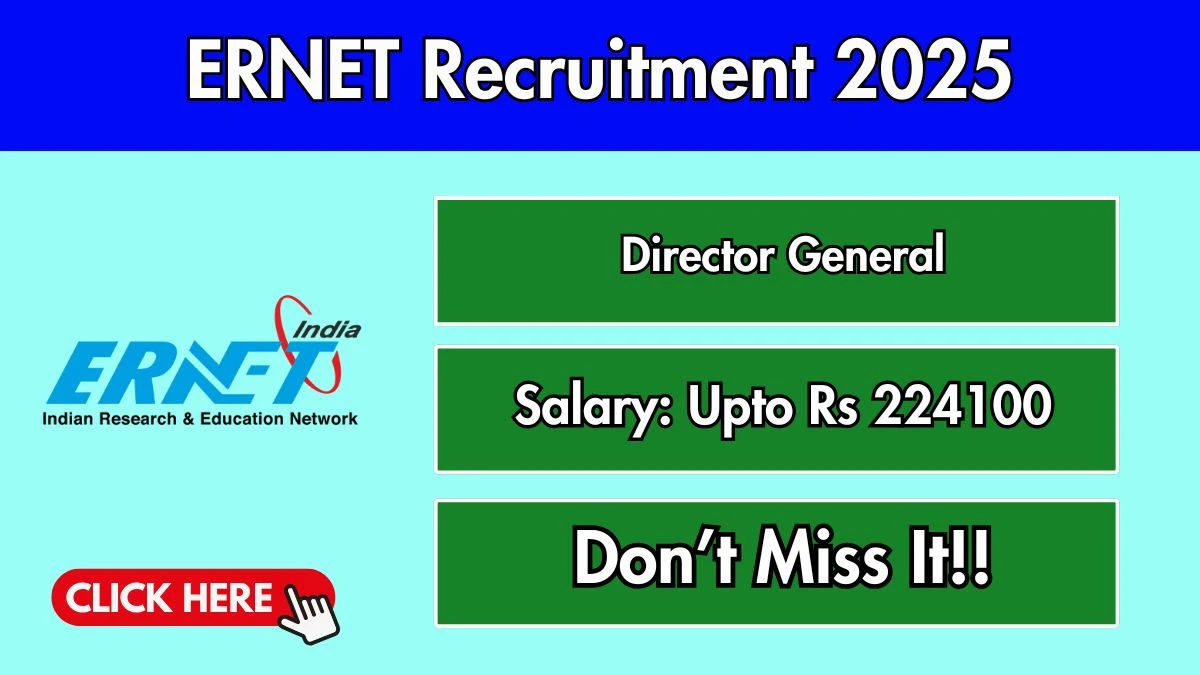ERNET Director General Recruitment 2025 - Apply Offline