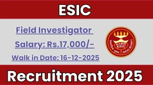 ESIC Field Investigator Recruitment 2025 – Walk in
