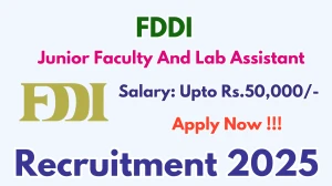 FDDI Recruitment 2025 – Apply Online for 02 Junior Faculty And Lab Assistant Posts
