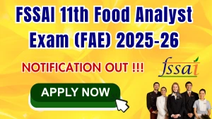 FSSAI 11th Food Analyst Exam (FAE) 2025-26: Apply Online FSSAI 11th Food Analyst Exam (FAE) 2025-26: Apply Online