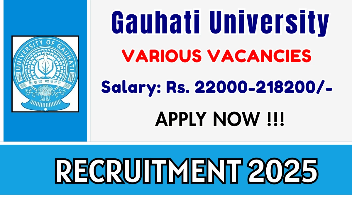 Gauhati University Recruitment 2025 - Apply Online for 05  Junior Engineer, Coordinator and More Posts