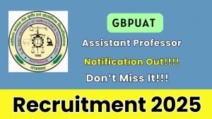 GBPUAT Assistant Professor Recruitment 2025 – Walk in