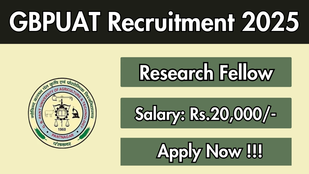 GBPUAT Research Fellow Recruitment 2025 - Apply Offline
